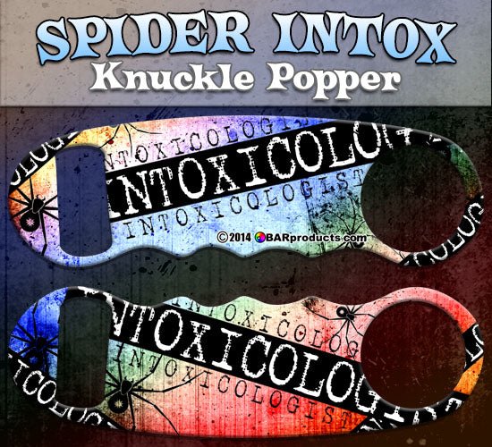 Spider Intoxicologist Knuckle Popper Openers